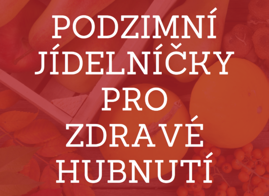 Podzimní jídelníčky pro zdravé hubnutí