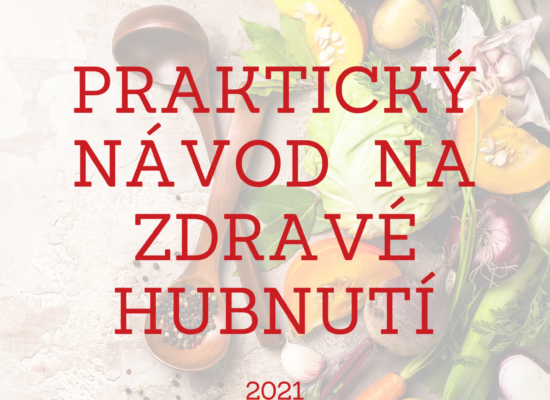 Praktický návod na zdravé hubnutí 2021