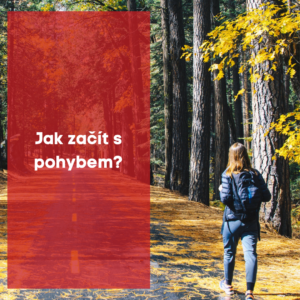Jak začít s pohybem?