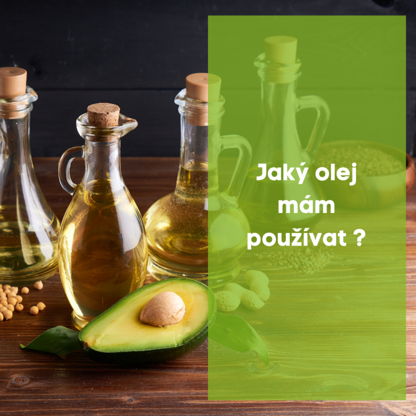 Jaký olej mám používat?