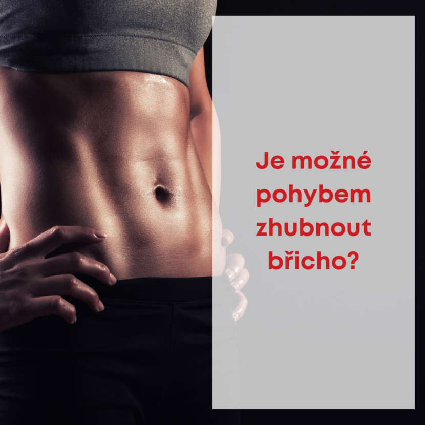 Je možné pohybem zhubnout břicho?