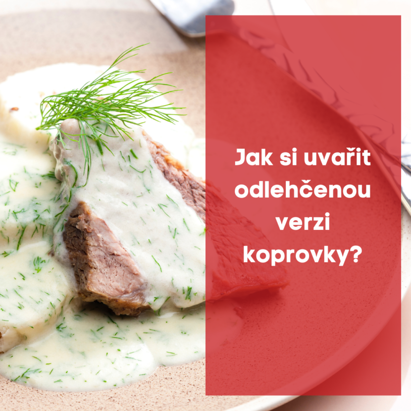 Jak si uvařit odlehčenou verzi koprovky?