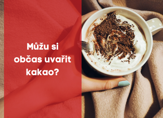 Můžu si občas uvařit kakao ?