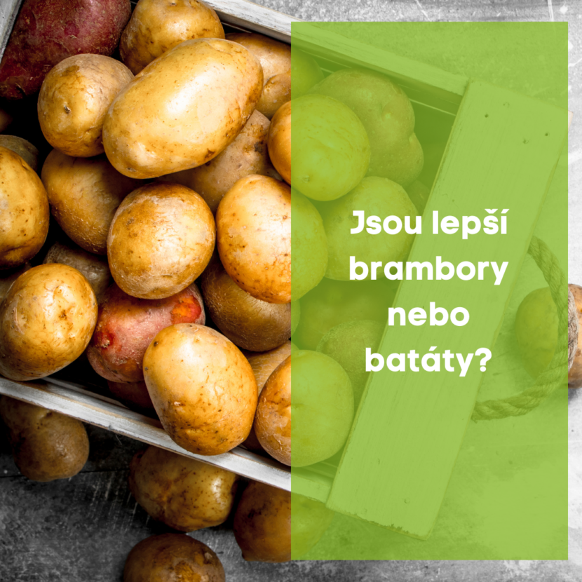 Jsou lepší brambory nebo batáty?