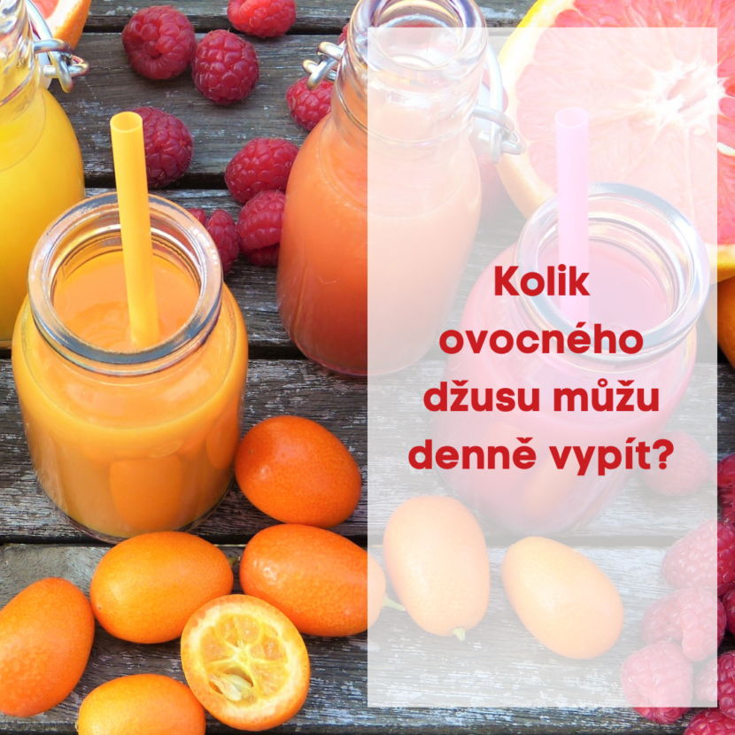 Kolik ovocného džusu můžu denně vypít ?