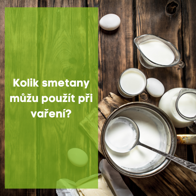 Kolik smetany můžu použít při vaření ?