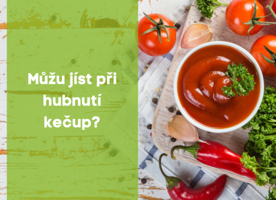 Můžu jíst při hubnutí kečup ?
