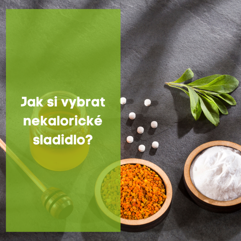 Jak si vybrat nekalorické sladidlo ?