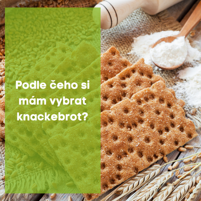 Podle čeho si mám vybrat knackebrot ?