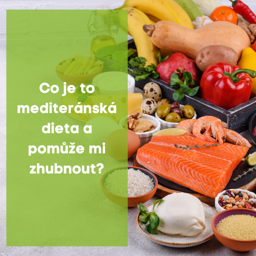Co je to mediteránská dieta a pomůže mi zhubnout ?