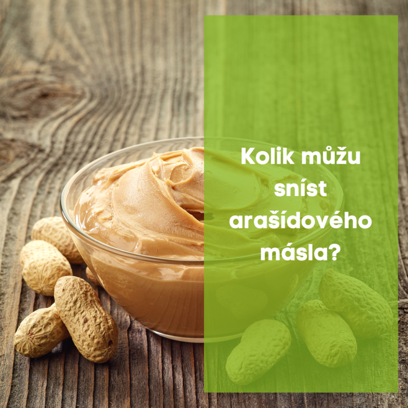 Kolik můžu sníst arašídového másla ?