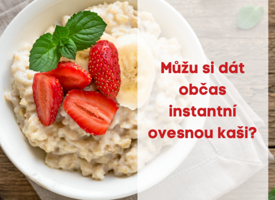 Můžu si dát občas instantní ovesnou kaši ?