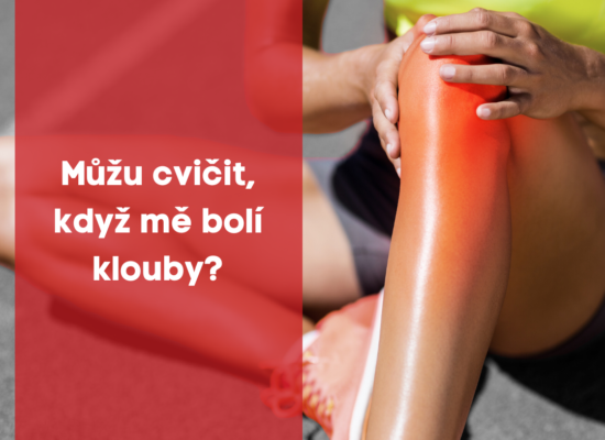 Můžu cvičit, když mě bolí klouby ?
