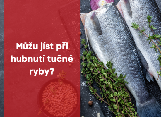 Můžu jíst při hubnutí tučné ryby ?