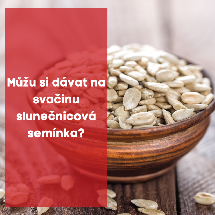 Můžu si dávat na svačinu slunečnicová semínka ?