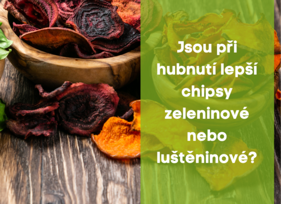 Jsou při hubnutí lepší chipsy zeleninové nebo luštěninové ?
