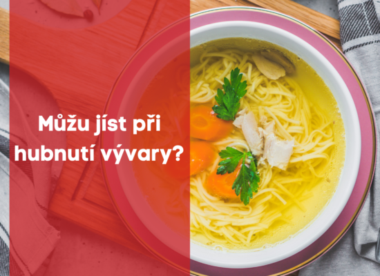 Můžu jíst při hubnutí vývary ?