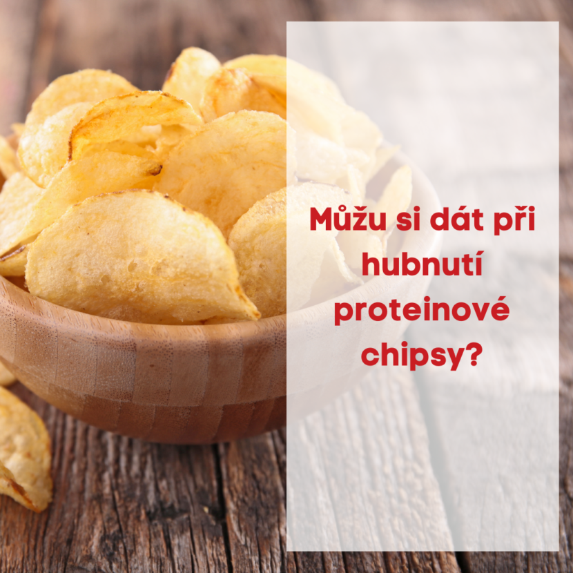 Můžu si dát při hubnutí proteinové chipsy ?