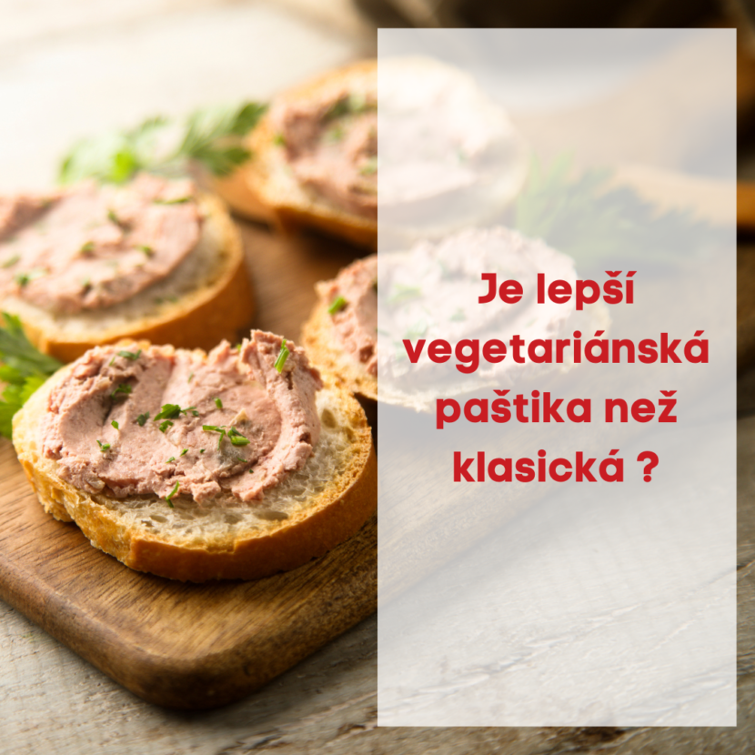 J lepší vegetariánská paštika než klasická ?