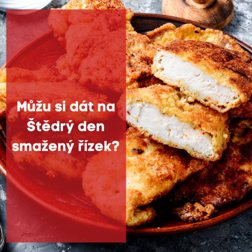 Můžu si dát na Štědrý den smažený řízek ?