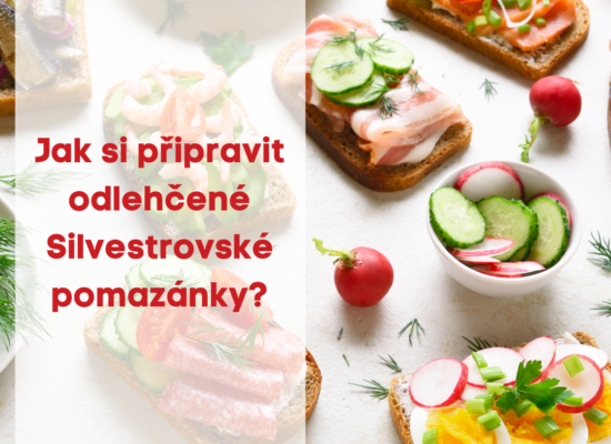 Jak si připravit odlehčené Silvestrovské pomazánky ?