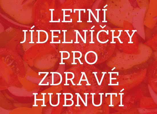 Letní jídelníčky pro zdravé hubnutí